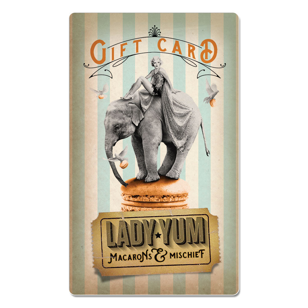 Lady Yum Gift Cards - use both in-store and online!